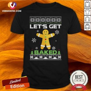 Funny Let’s Get Baked Cannabis Ugly Christmas Shirt