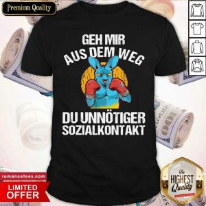 Pretty Geh Mir Aus Dem Weg Du Unnötiger Sozialkontakt Lustiges Shirt