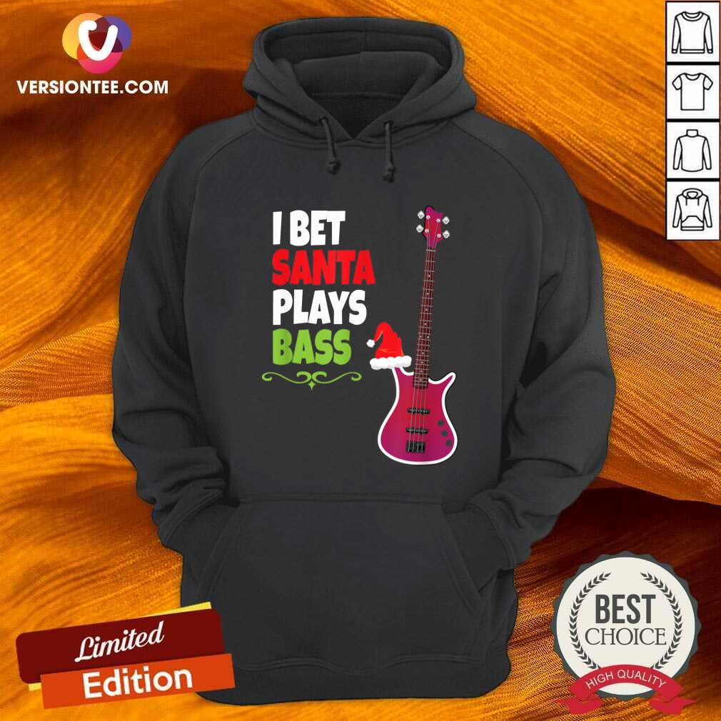 Beautiful I Bet Santa Plays Bass Guitar Christmas Shirt