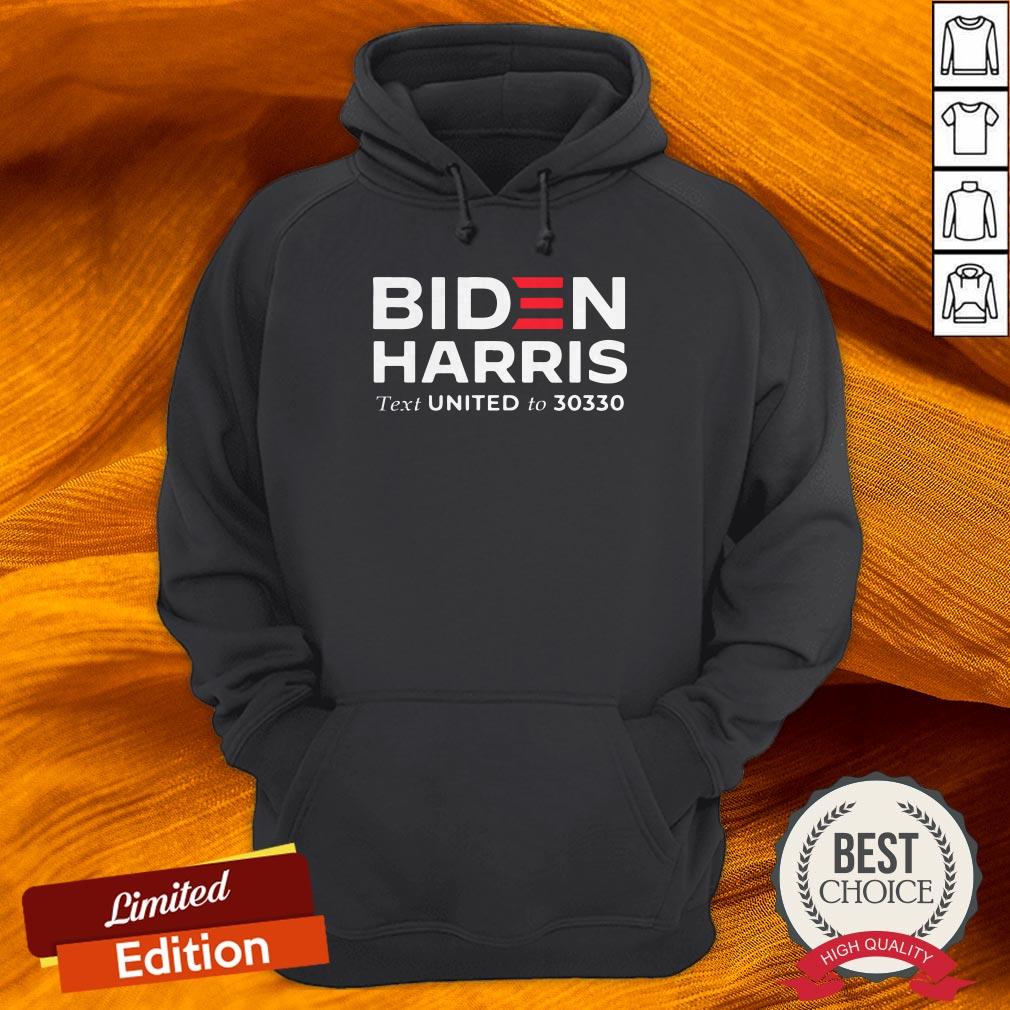 Biden Harris Text United To 30330 Shirt