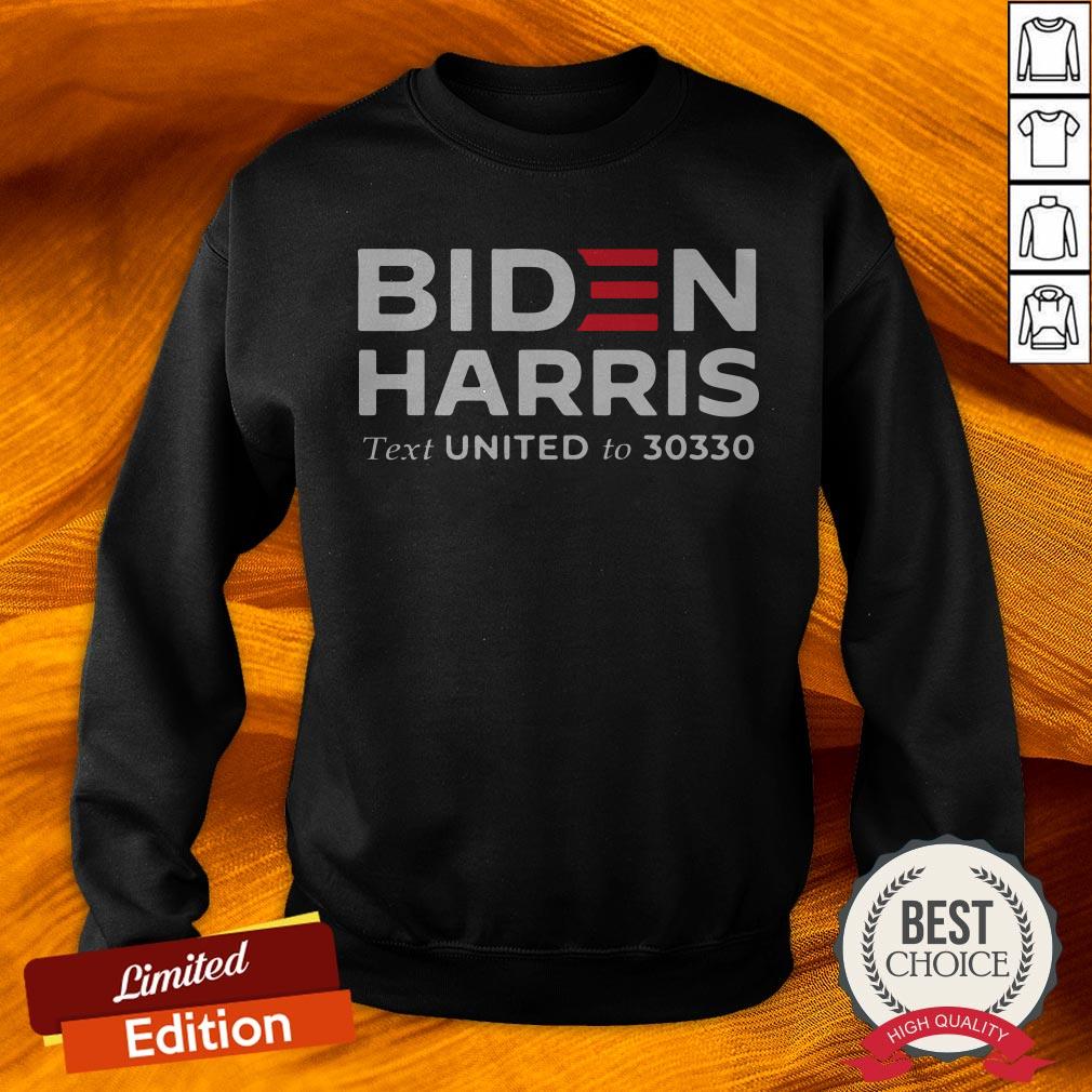 Biden Harris Text United To 30330 Shirt