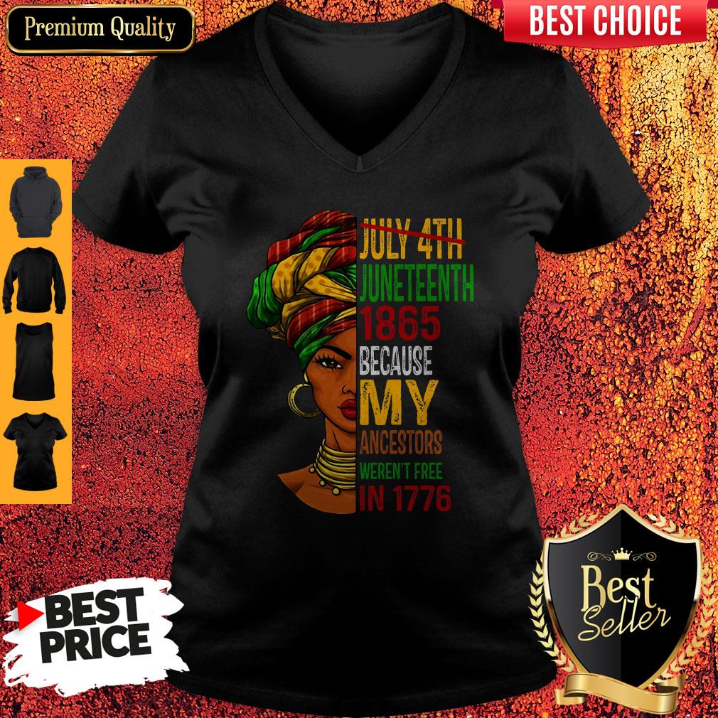 Black Girl Juneteenth 1865 Because My Ancestors Weren’t Free In 1776 Shirt