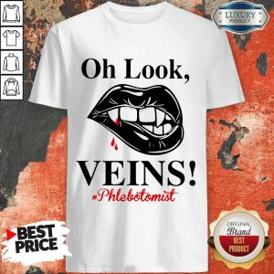 Premium Oh Look Veins Phlebotomist Shirt