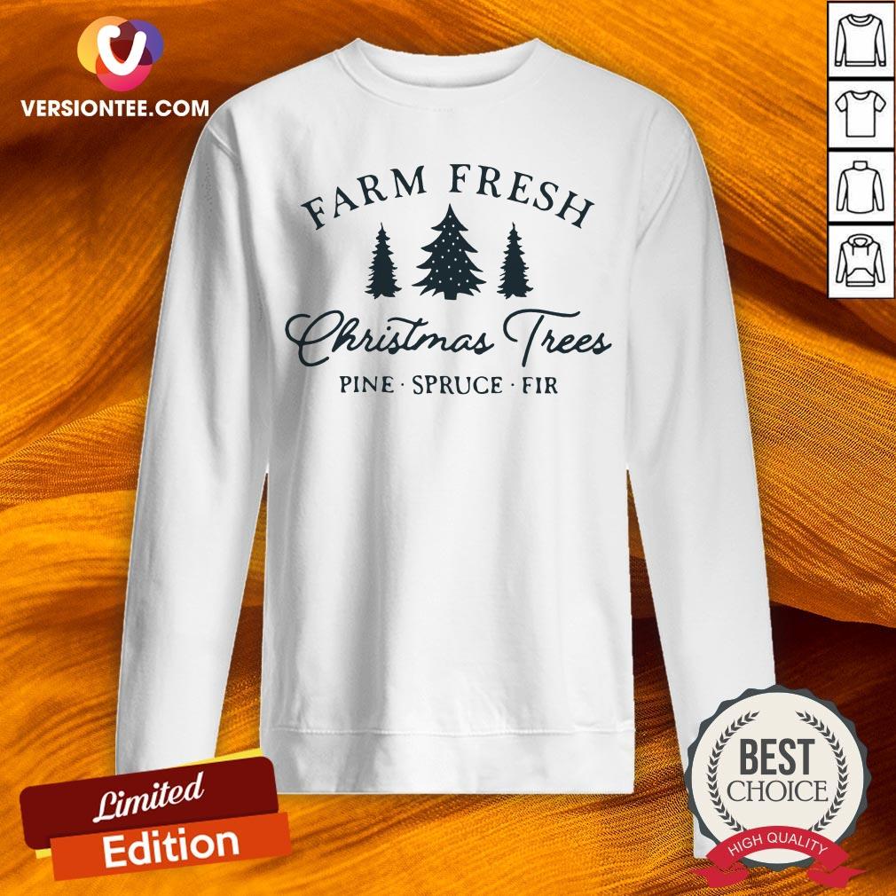 Farm Fresh Christmas Trees Shirt