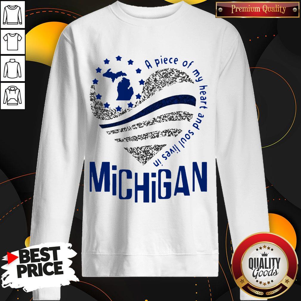 Funny A Piece Of My Heart And Soul Lives In Michigan Heart Diamond Shirt
