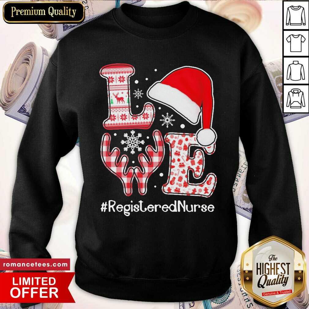 Funny Love Hat Santa And Reindeer #Registered Nurse Worker Ugly Christmas Shirt