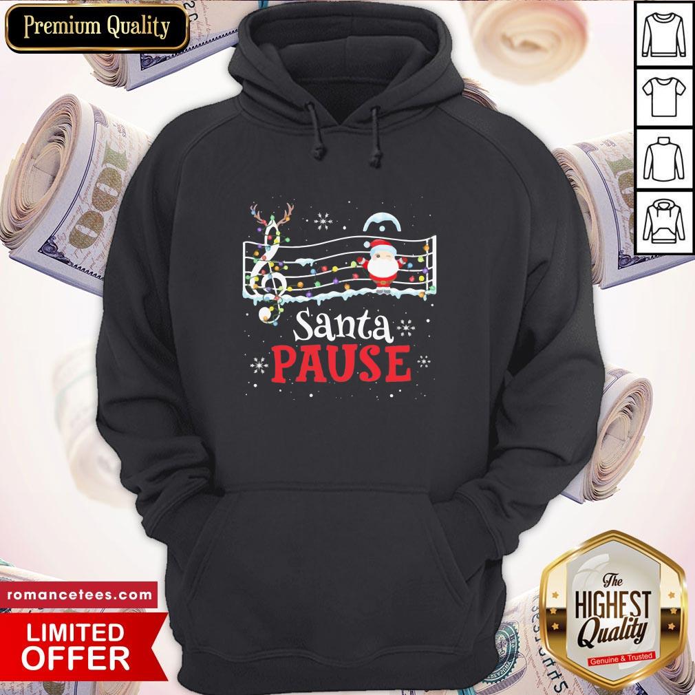 Funny Music Lovers Santa Pause Christmas Sweat Shirt