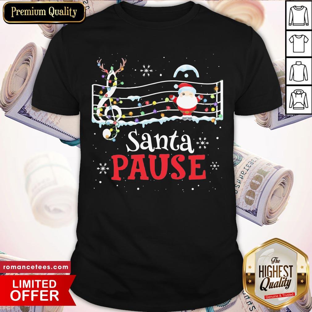 Funny Music Lovers Santa Pause Christmas Sweat Shirt
