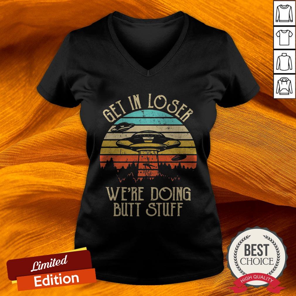 get-in-loser-were-doing-butt-stuff-vintage-v-neck.jpg