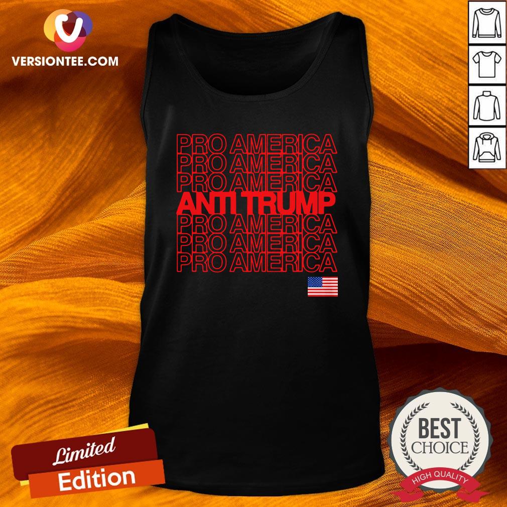 Good Anti Trump Pro America With American Flag Election Shirt
