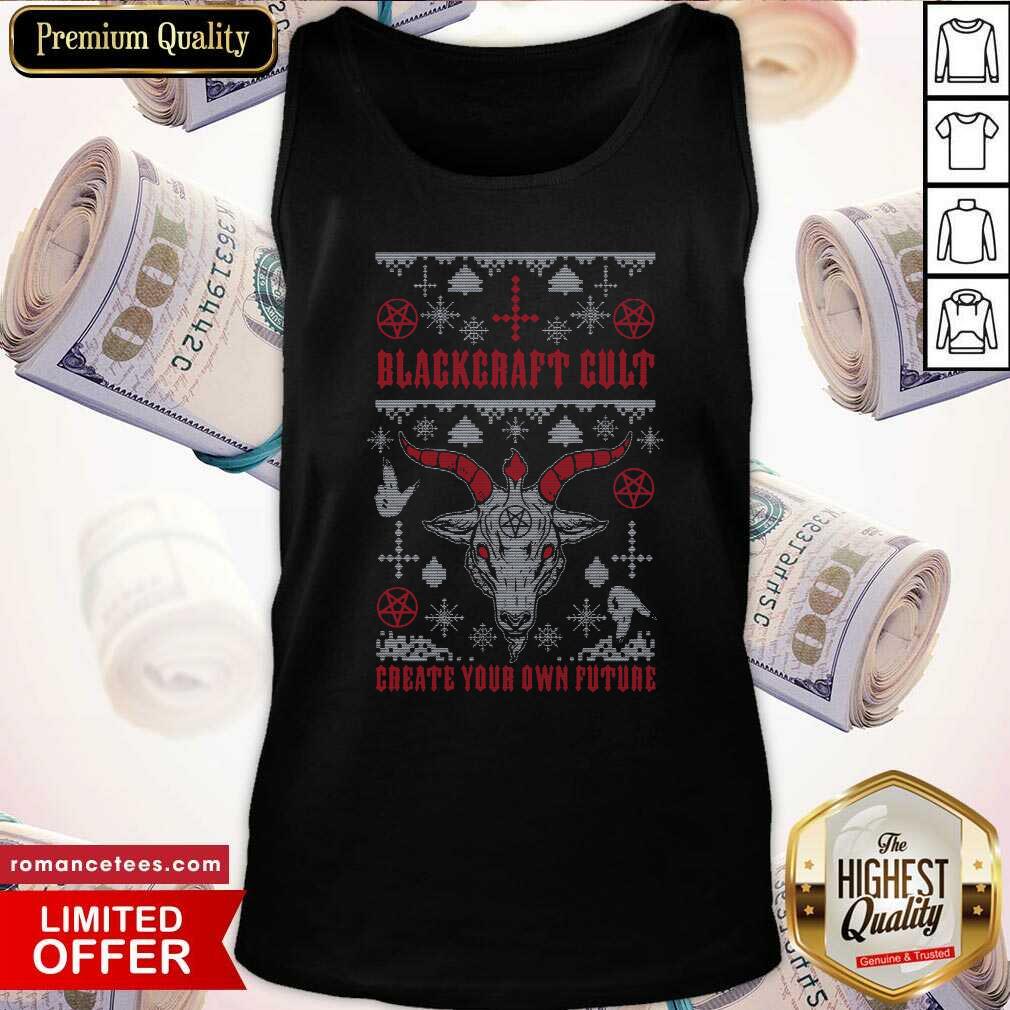 Good Blackcraft Cult Create Your Own Future Ugly Christmas Shirt
