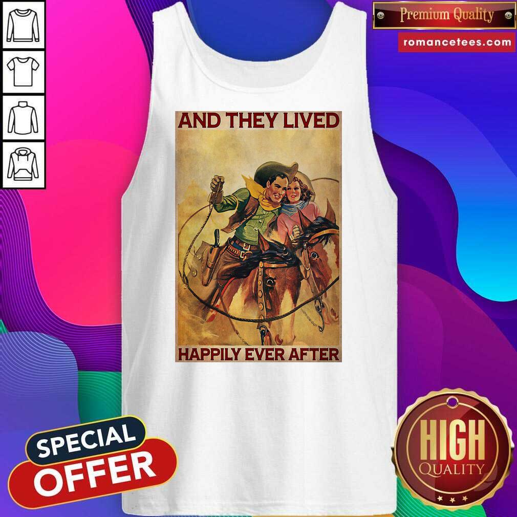 Good Cowboys Horse Rodeo Couple And They Lived Happily Ever After Shirt