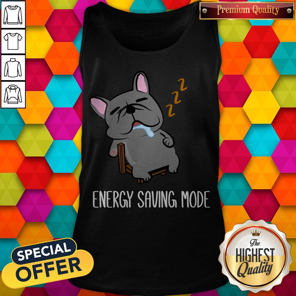 Good Energy Saving Mode Sleeping French Bulldog Shirt