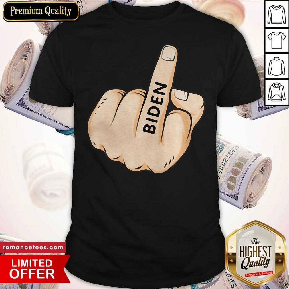 Good Middle Finger Fuck Biden Unisex Shirt