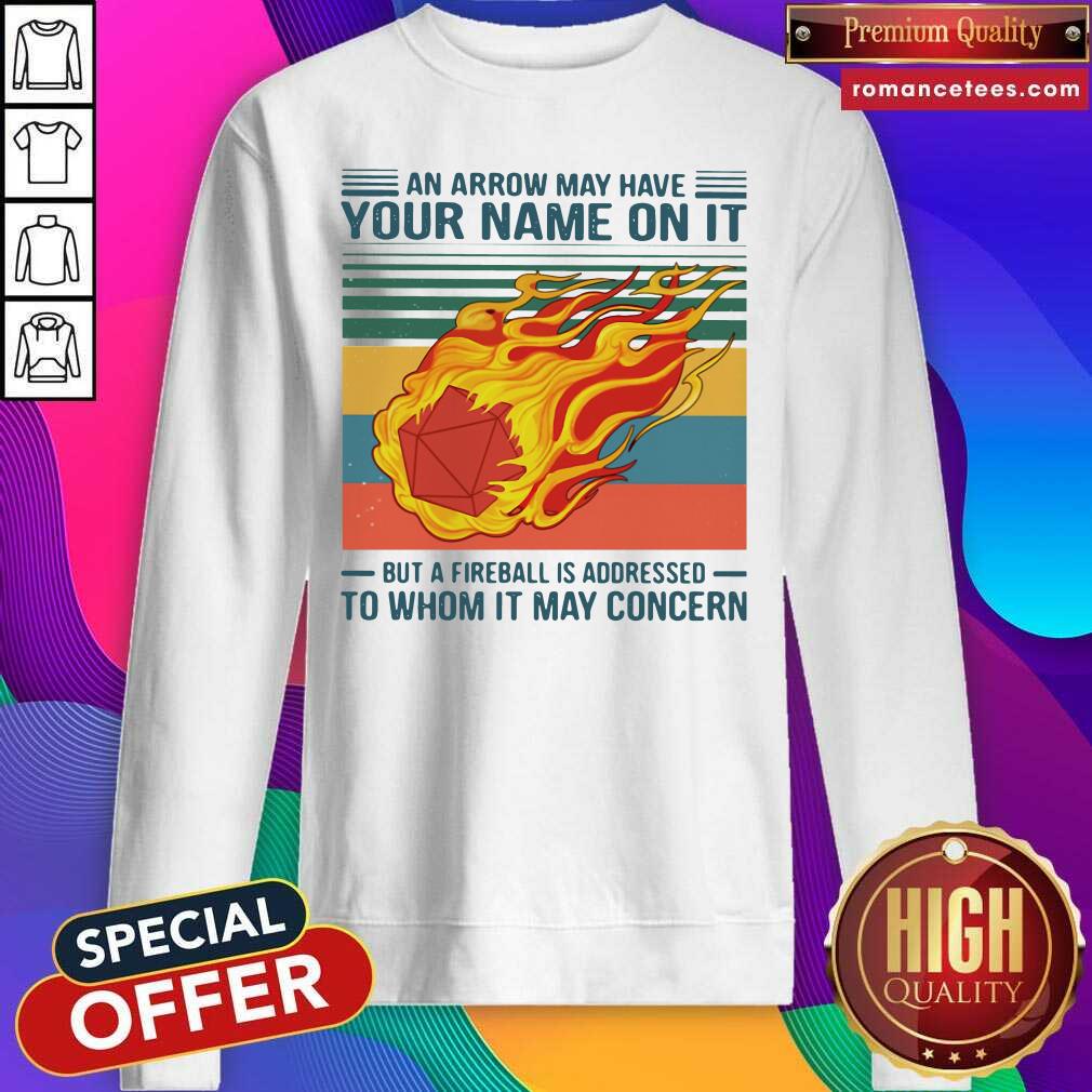 good-vintage-an-arrow-may-have-your-name-on-it-fireball-to-whom-it-may-concern-sweatshirt.jpg