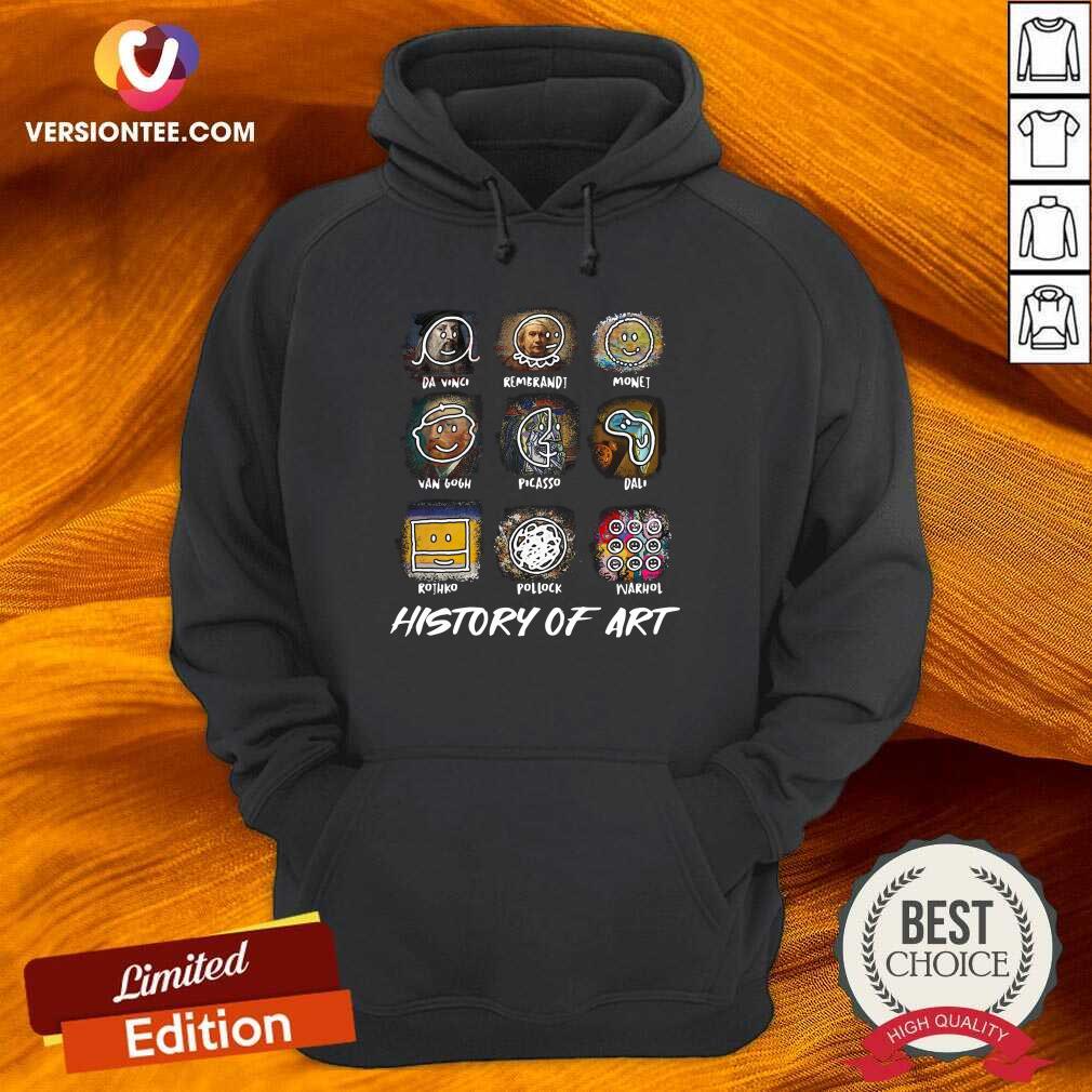 Great Da Vinci Rembrandt Monej Van Gogh Picasso Dali History Of Art Shirt