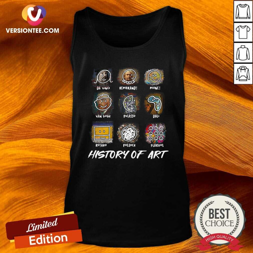 Great Da Vinci Rembrandt Monej Van Gogh Picasso Dali History Of Art Shirt