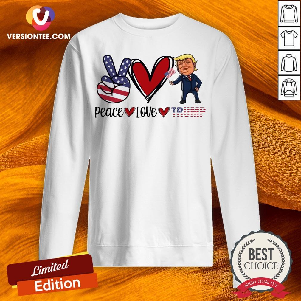 Great Peace Love Trump 2021 Shirt