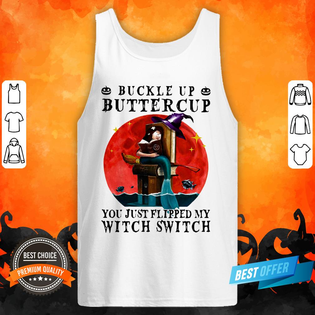 Halloween Buckle Up Buttercup You Just Flipped My Witch Switch Sunset Shirt