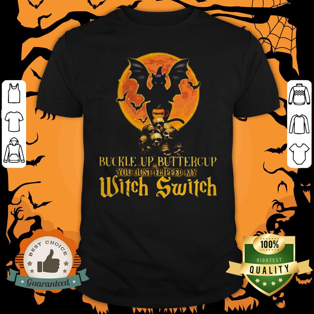 Halloween Cat Skulls Buckle Up Buttercup You Just Flipped My Witch Switch Shirt