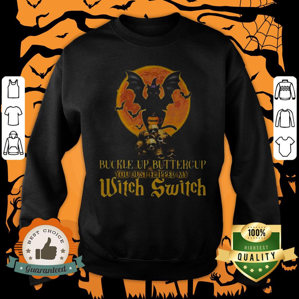 Halloween Cat Skulls Buckle Up Buttercup You Just Flipped My Witch Switch Shirt