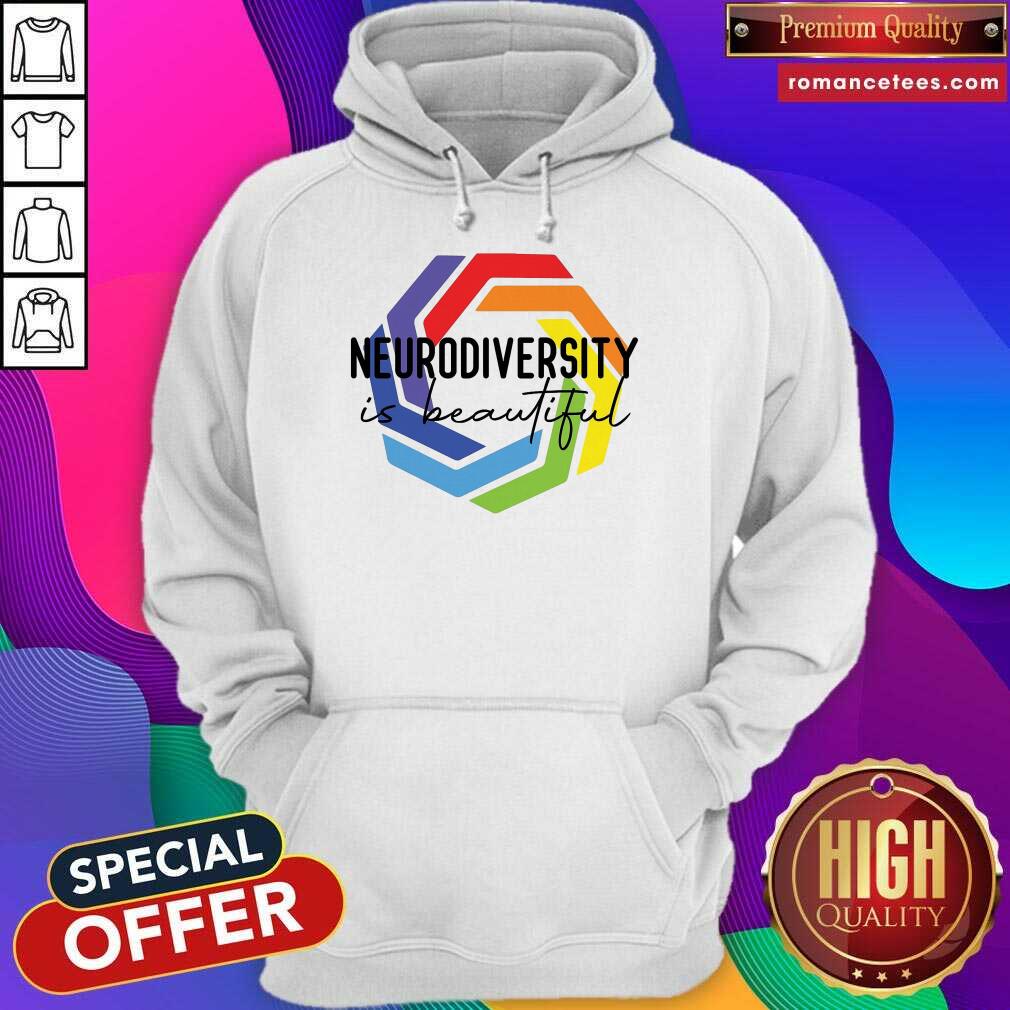Happy Neurodiversity Is Beautiful Shirt