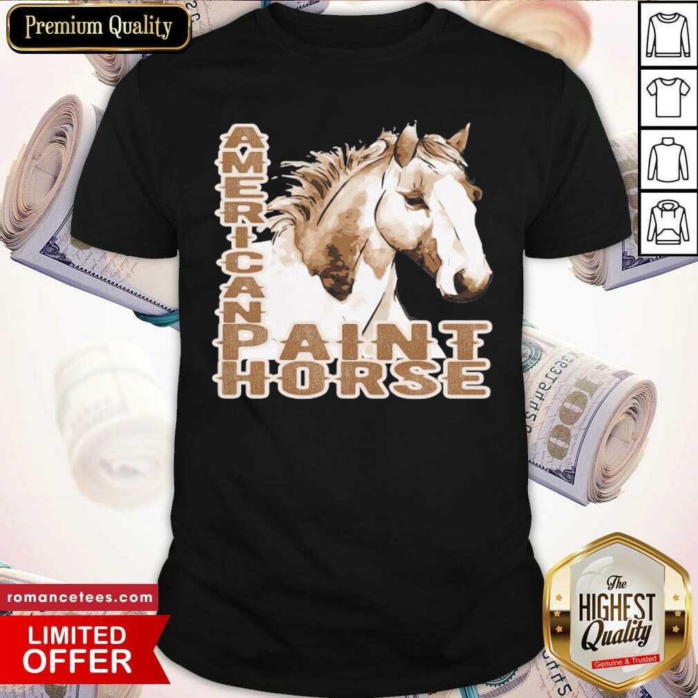 Happy Paint Horse American Shirt