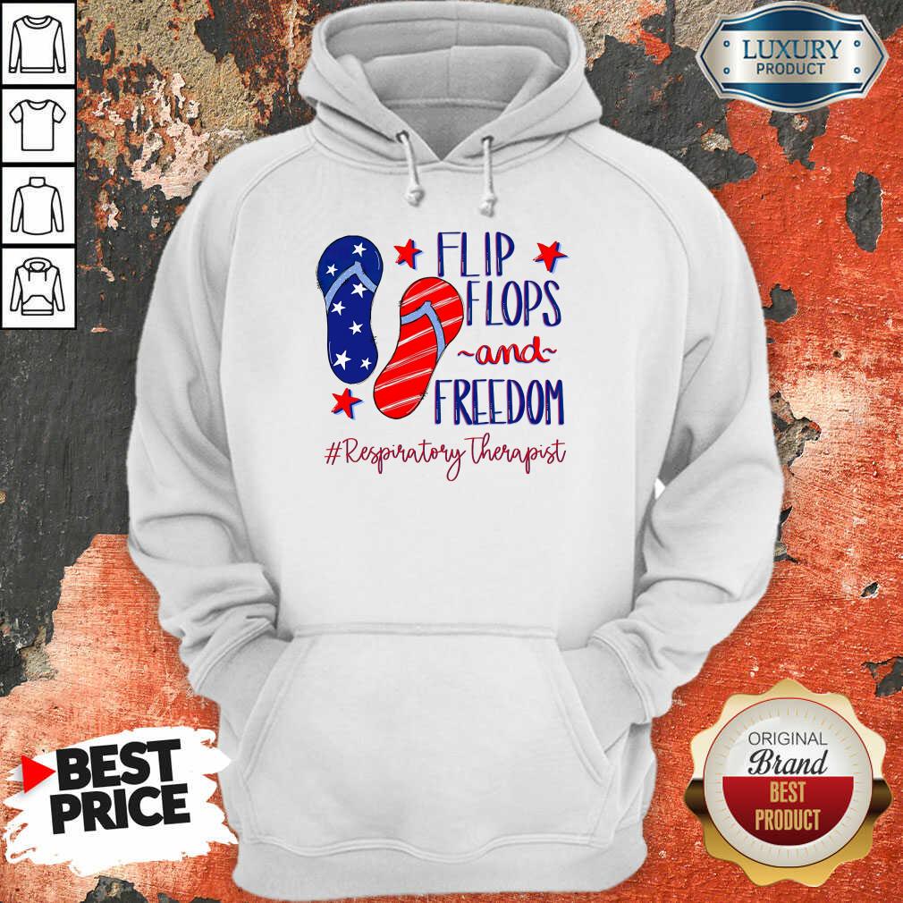Hot American Flip Flops And Freedom Respiratory Therapist Shirt