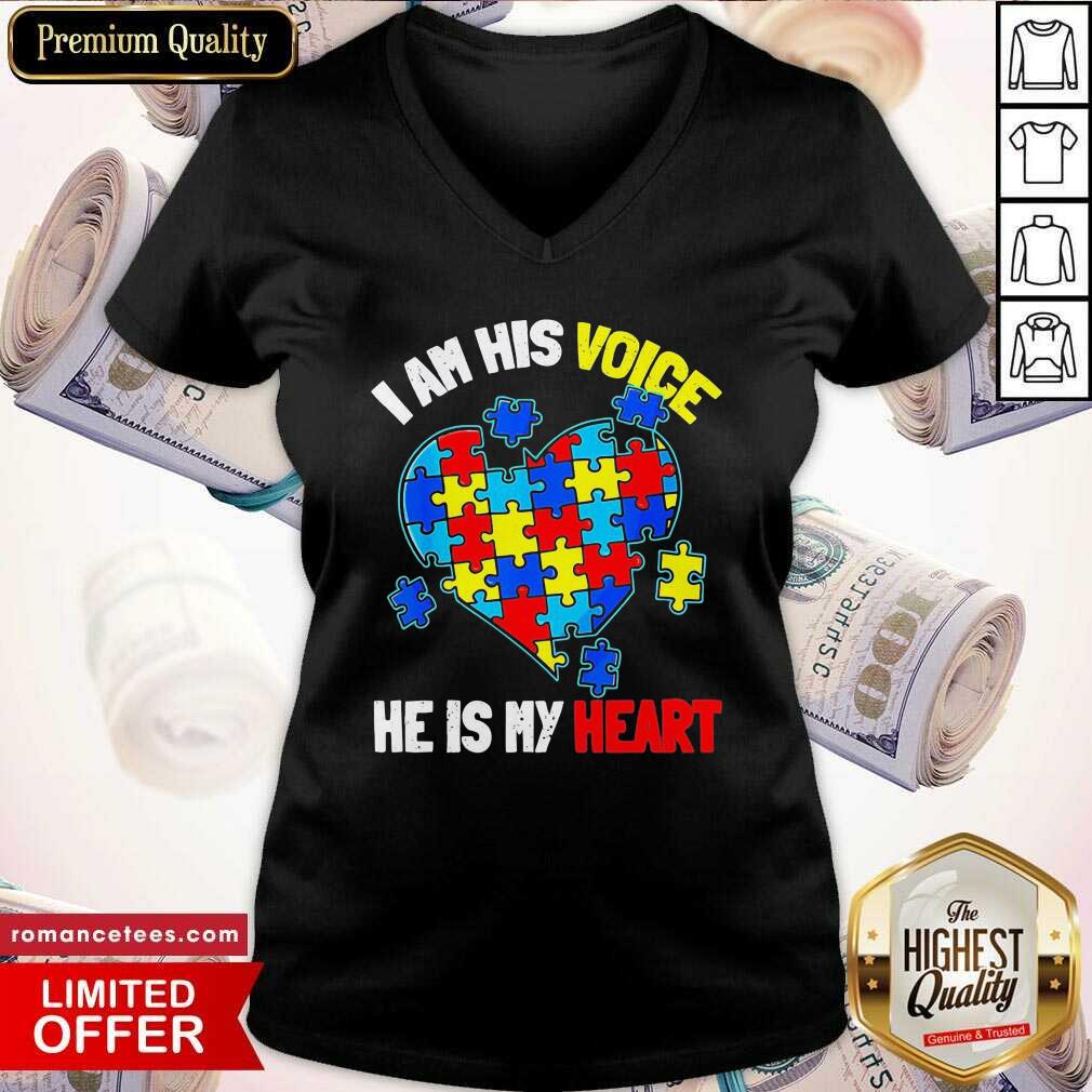 Hot Autism I Am His Voice He Is My Heart Shirt
