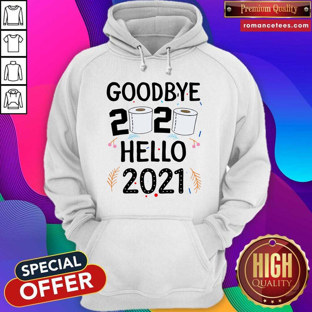 Hot Goodbye 2020 Toilet Paper Hello 2021 Shirt