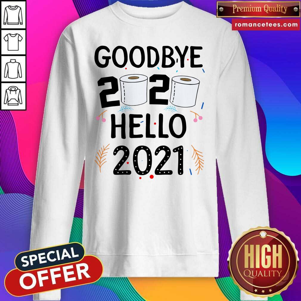 Hot Goodbye 2020 Toilet Paper Hello 2021 Shirt