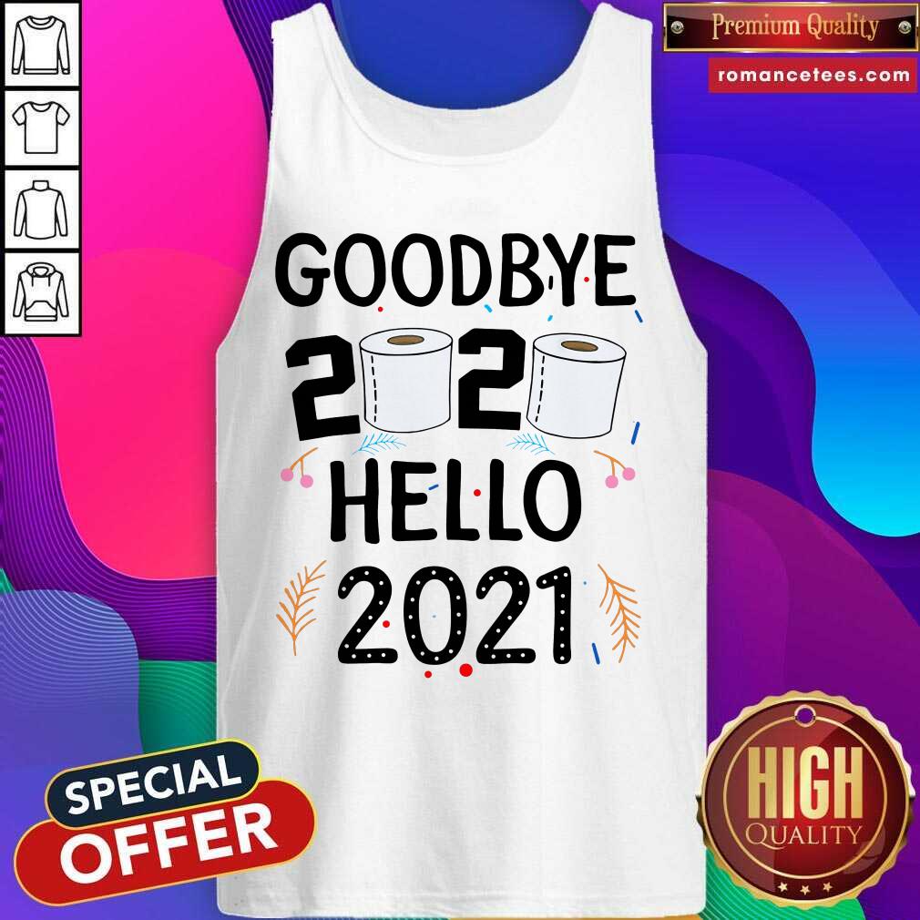Hot Goodbye 2020 Toilet Paper Hello 2021 Shirt