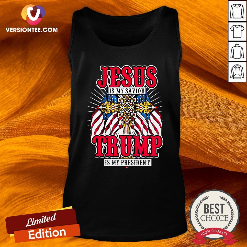 Hot Jesus Is My Sayior Trump Is My President American Flag Elections 2020 Shirt