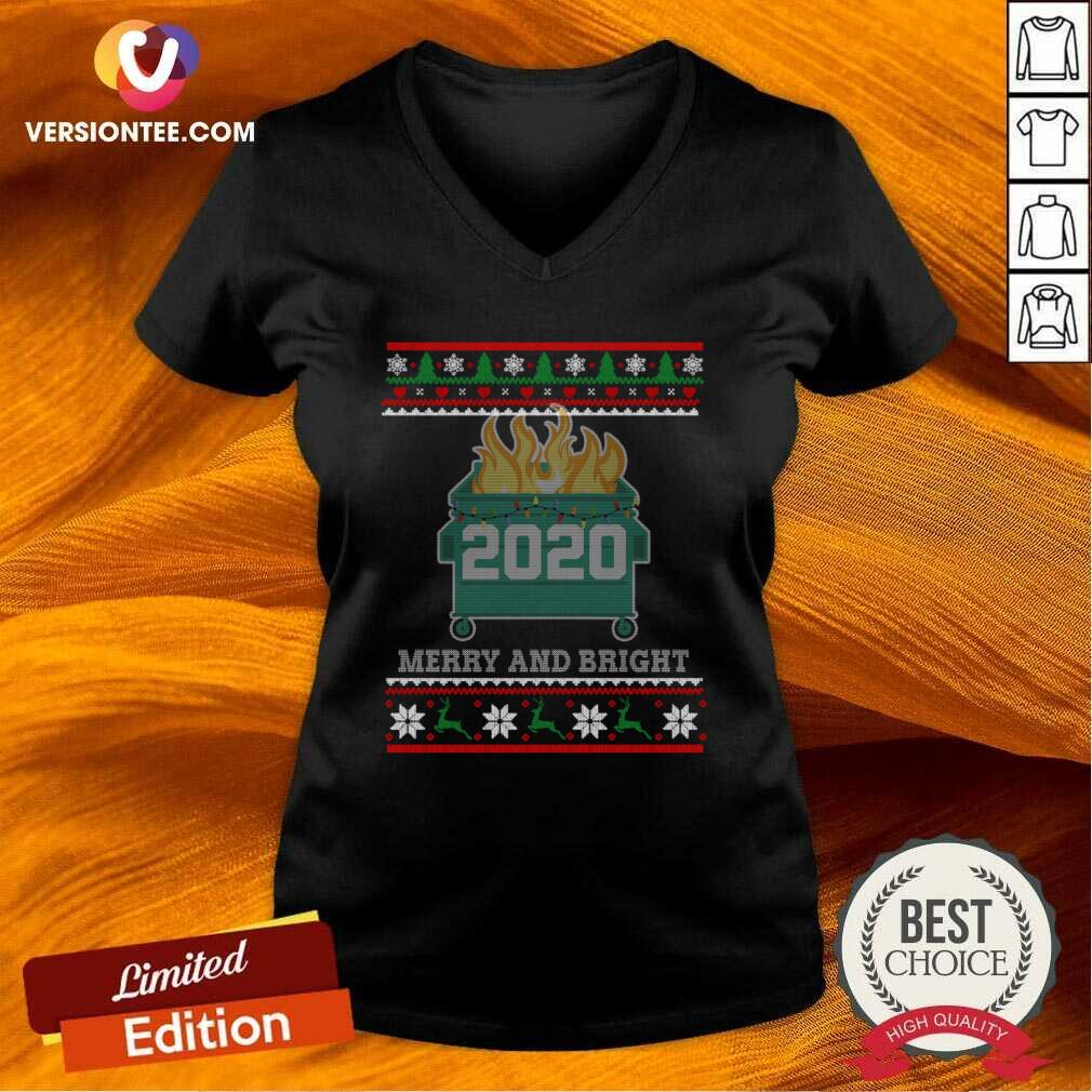 hot-merry-and-bright-2020-dumpster-fire-ugly-christmas-sweater-gift-merry-and-bright-2020-v-neck.jpg