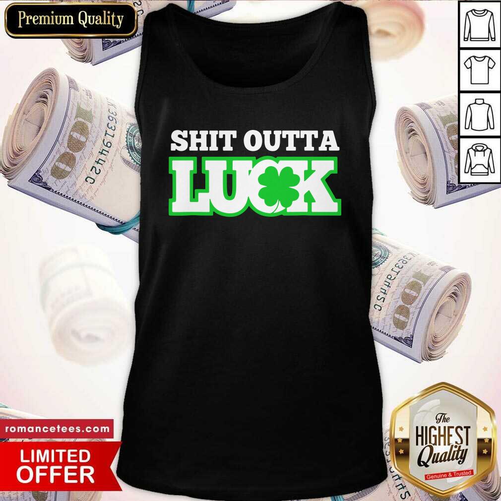 Hot Shit Outta Luck St Patrick’s Day Shirt