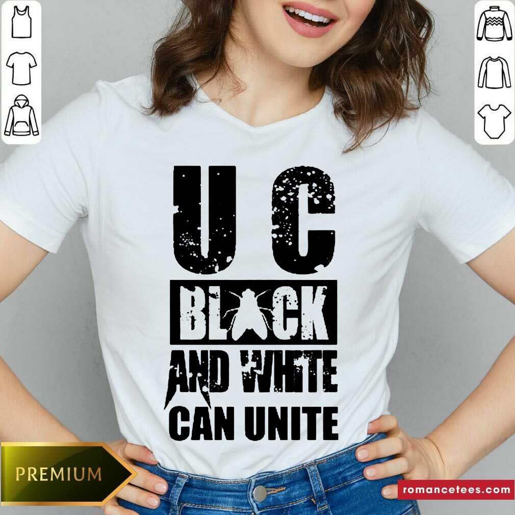 Hot U C Black And White Can Unite Shirt