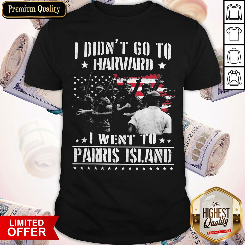 i-didnt-go-to-harvard-i-went-to-parris-island-american-flag-independence-day-shirt.jpg