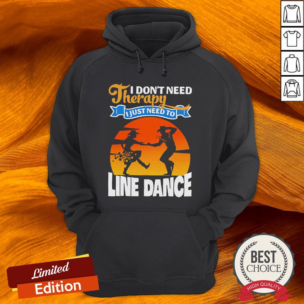 i-dont-need-therapy-i-just-need-to-line-dance-hoodie.jpg