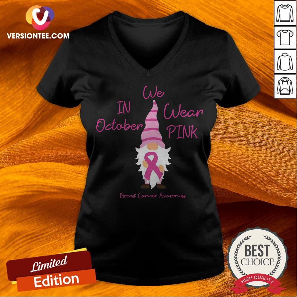 In October We Wear Pink Gnome Breast Cancer T-Shir