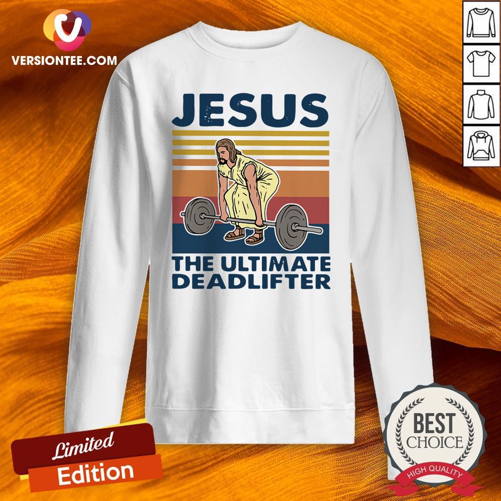 Jesus The Ultimate Deadlifter Vintage Shirt