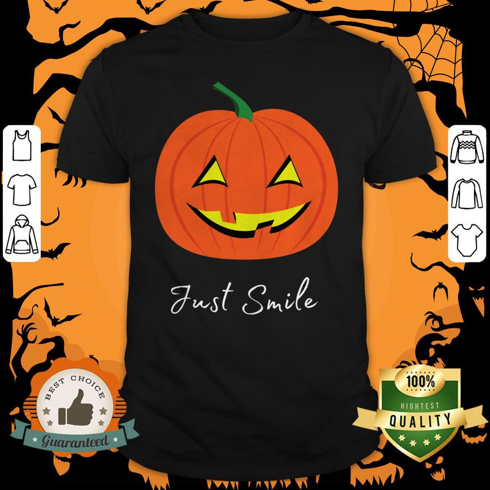 Just Smile Pumpkin Halloween Shirt