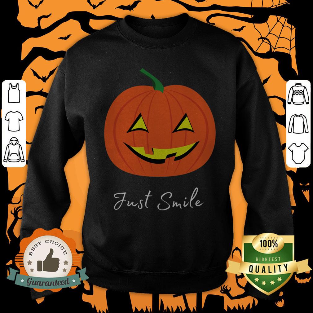 Just Smile Pumpkin Halloween Shirt