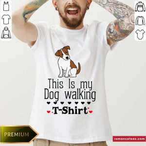 This Is My Dog Walking T-shirt