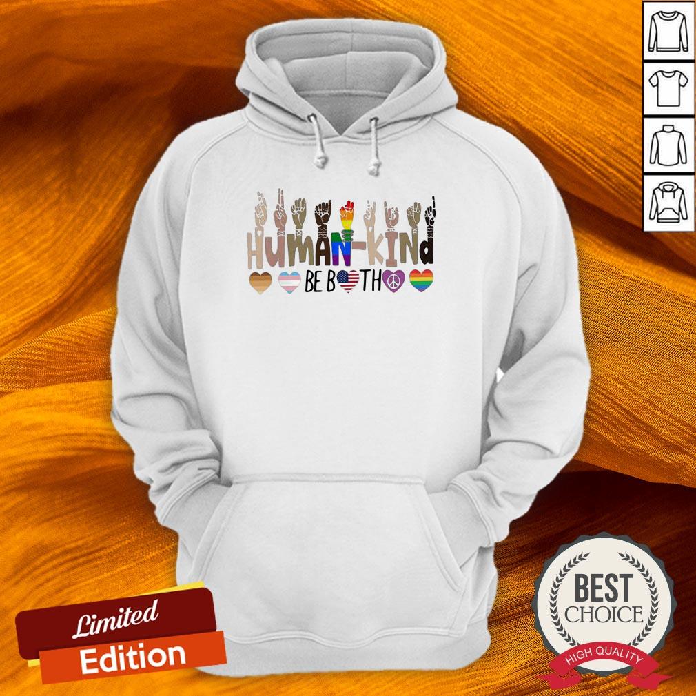LGBT Hand Human Kind Be Both Heart Shirt