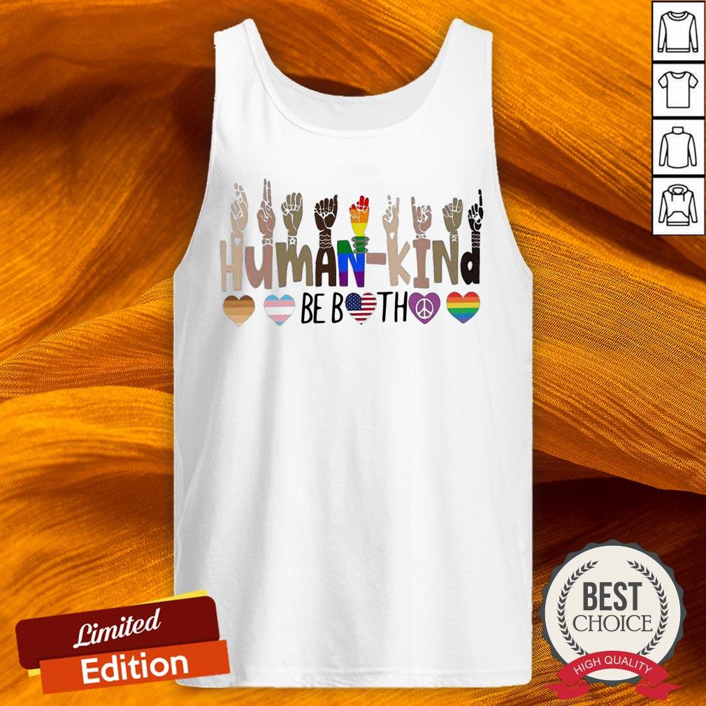 LGBT Hand Human Kind Be Both Heart Shirt