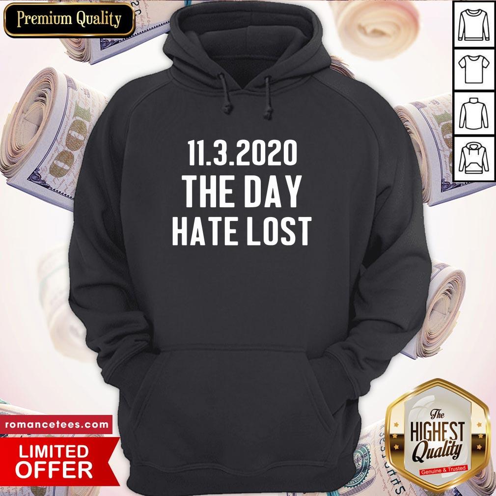 Nice 11.3.2020 The Day Hate Lost Shirt
