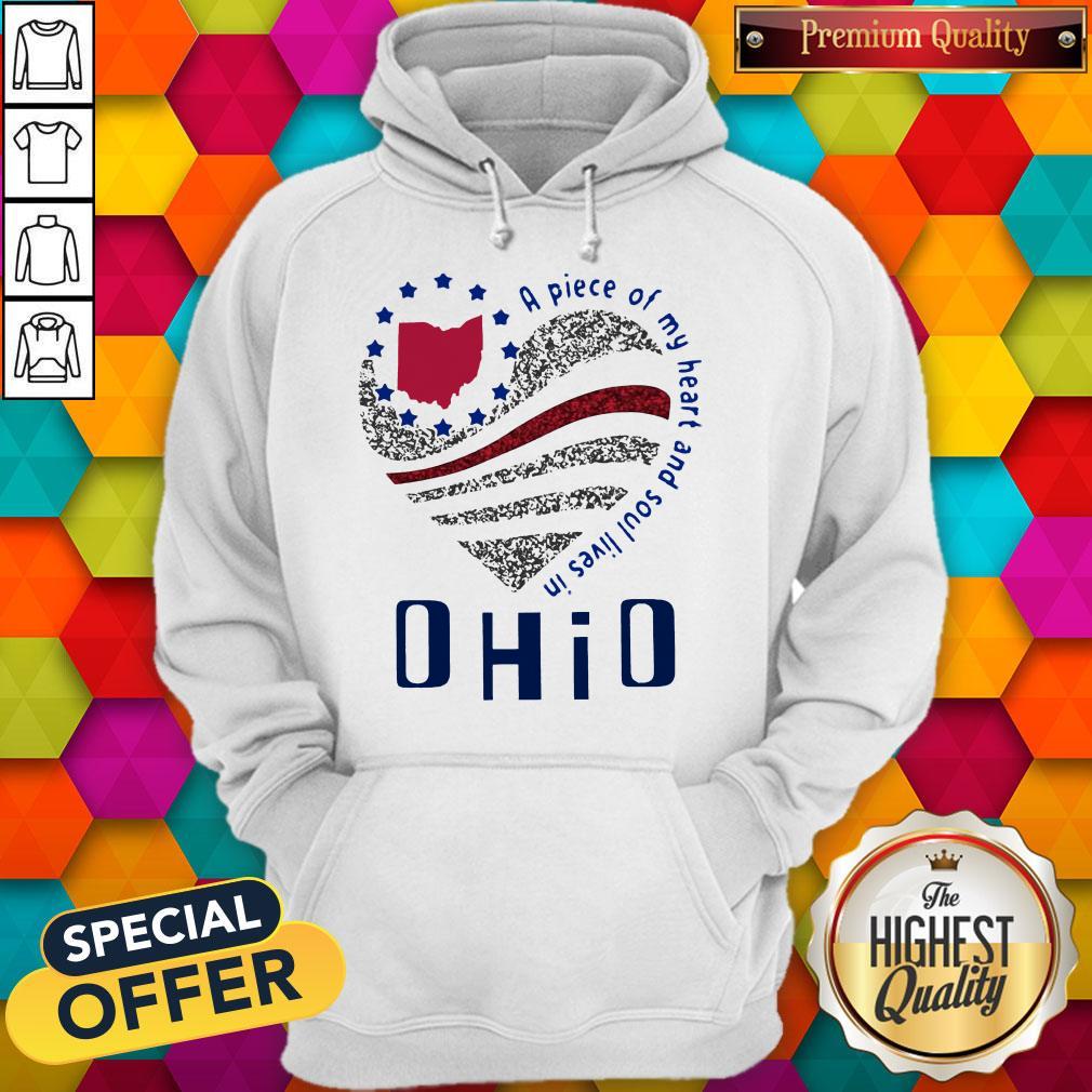 Nice A Piece Of My Heart And Soul Lives In Ohio Shirt