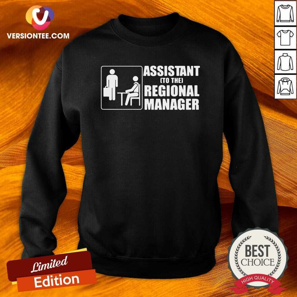 Official Assistant To The Regional Manager Shirt