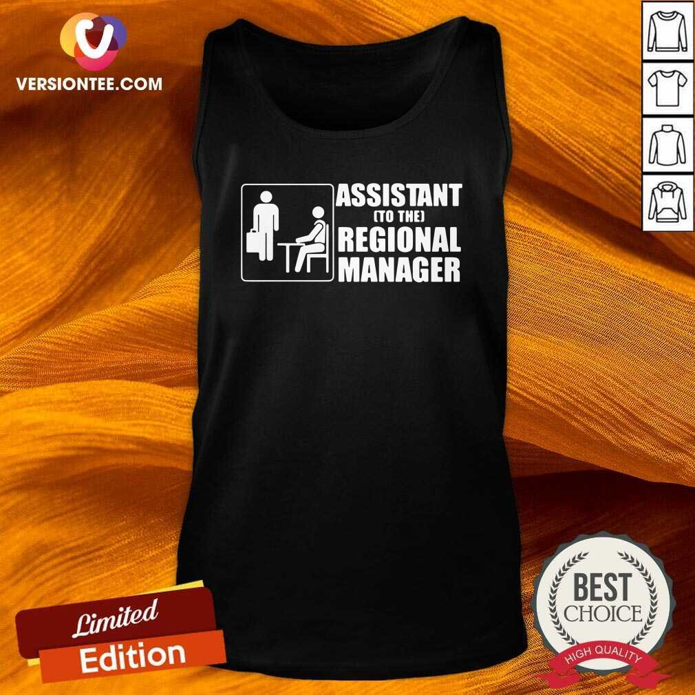 Official Assistant To The Regional Manager Shirt