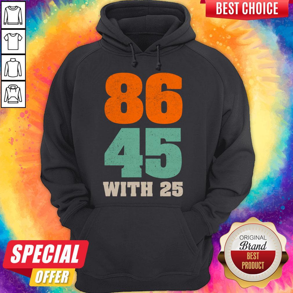 Official Fast Shipping) 86 45 with 25 shirt